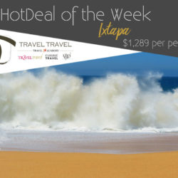 Hot Deal – Ixtapa