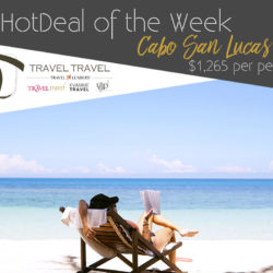 Hot Deal – Cabo San Lucas