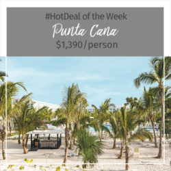 Hot Deal – Punta Cana