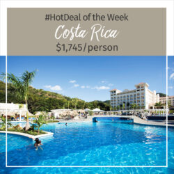 Hot Deal – Costa Rica