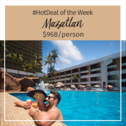 Hot Deal – Mazatlan