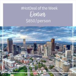 Hot Deal of the Week – Denver