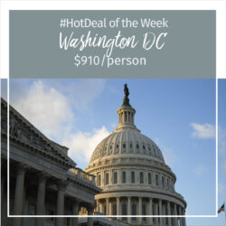 Hot Deal of the Week – Washington DC