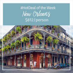 Hot Deal of the Week – New Orleans