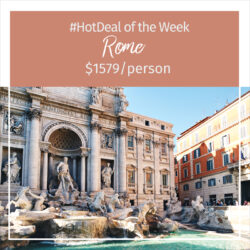 Hot Deal of the Week – Rome