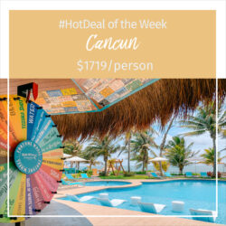 Hot Deal of the Week – Cancun