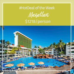 Hot Deal of the Week – Mazatlán