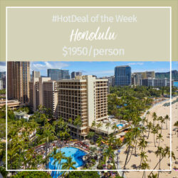 Hot Deal of the Week – Honolulu, Hawaii