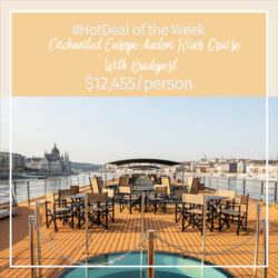 Hot Deal of the Week – Enchanted Europe River Cruise with 2 Nights in Budapest