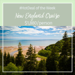 Hot Deal of the Week – New England Fall Cruise Tour