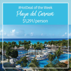 *Bonus* Hot Deal of the Week – Playa del Carmen