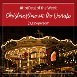 Hot Deal of the Week – Christmastime on the Danube River Cruise