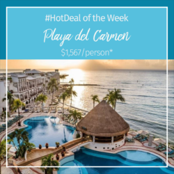 Hot Deal of the Week – Playa del Carmen, Mexico