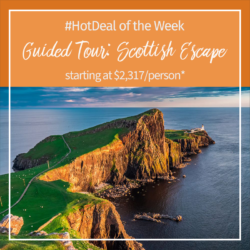 Hot Deal of the Week – Scottish Escape guided tour