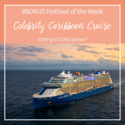 BONUS Hot Deal of the Week – 7-Night Caribbean Cruise