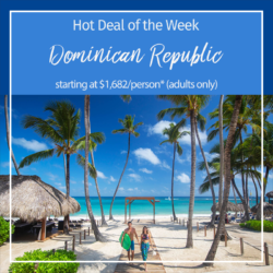 Hot Deal of the Week – Dominican Republic