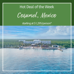 Hot Deal of the Week – Cozumel, Mexico