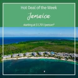 Hot Deal of the Week – Jamaica