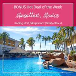 Bonus Hot Deal of the Week – Mazatlán, Mexico