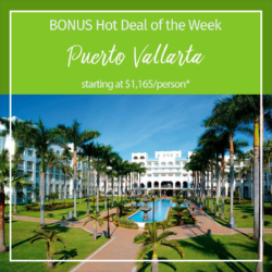 Bonus Hot Deal of the Week – Puerto Vallarta